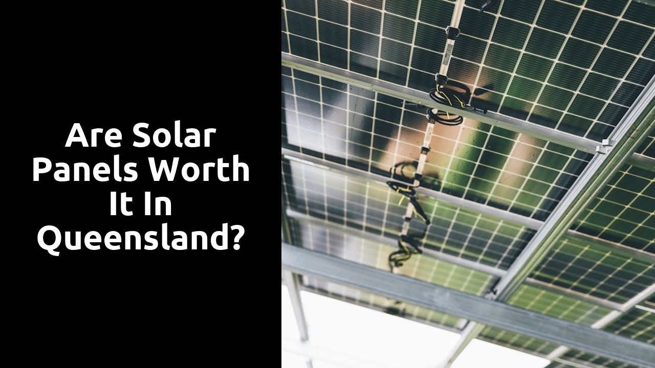 Are solar panels worth it in Queensland?