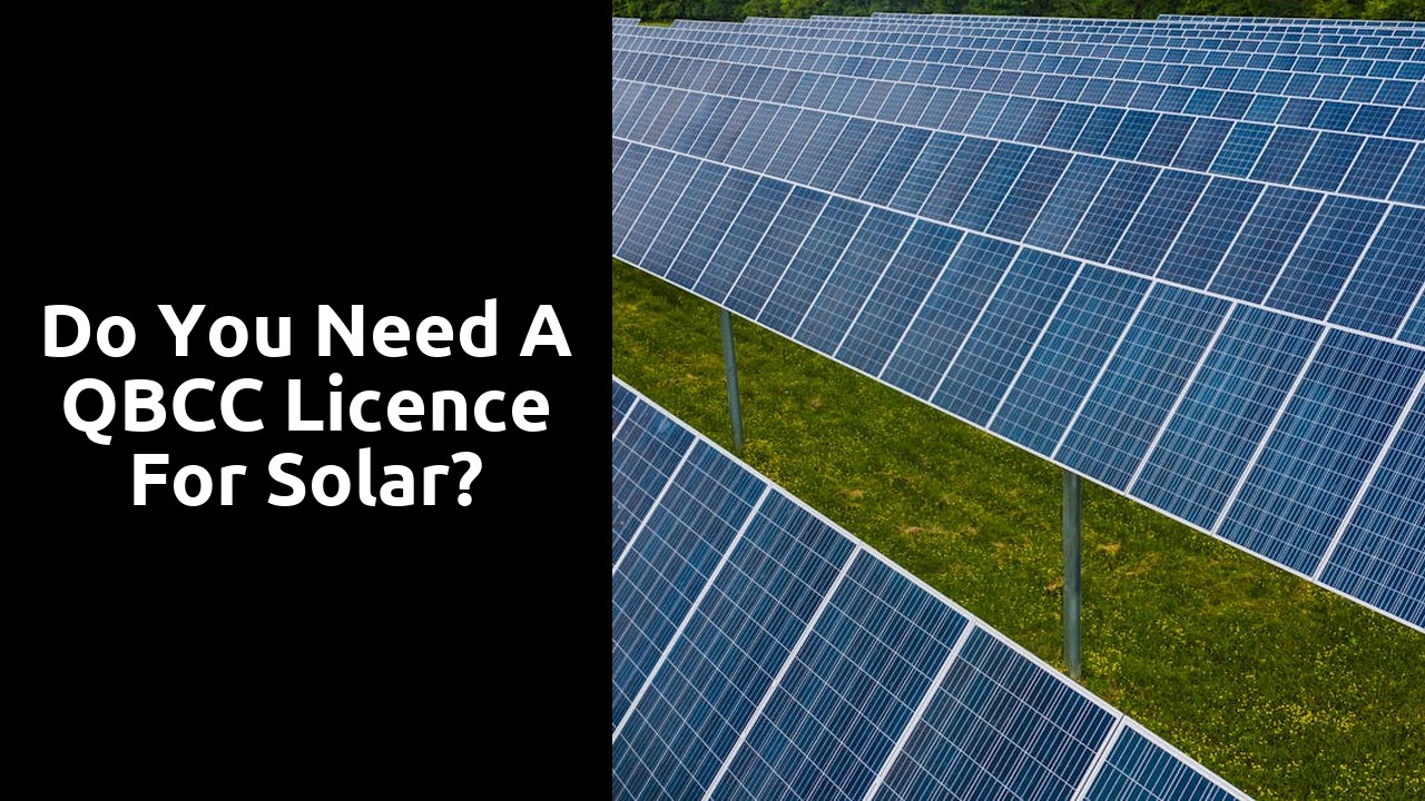 Do you need a QBCC Licence for solar?