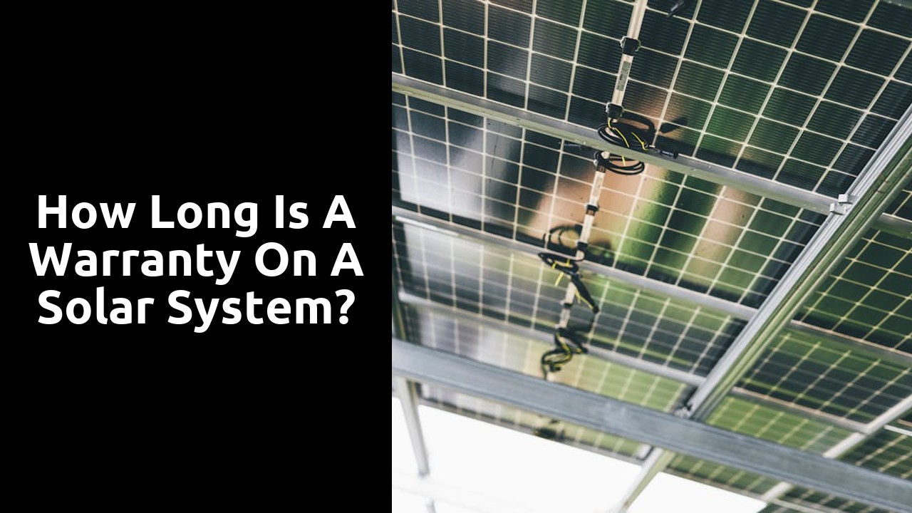 How long is a warranty on a solar system?