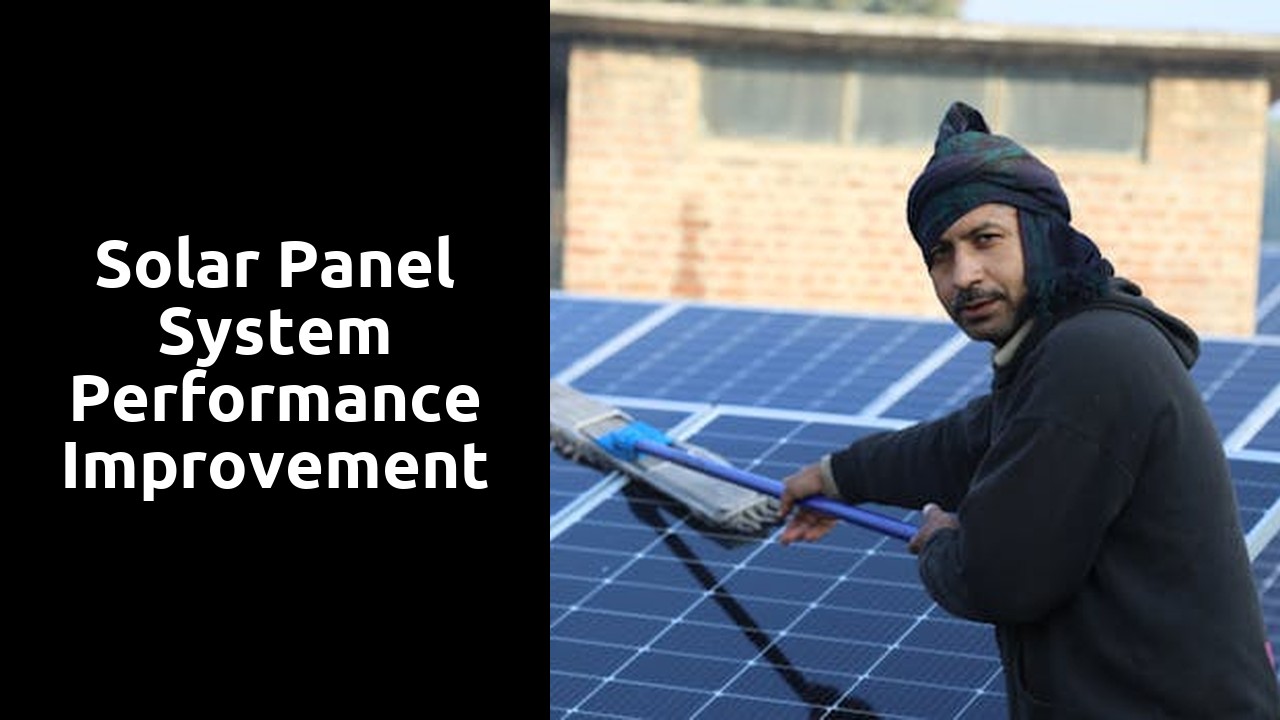 Solar Panel System Performance Improvement