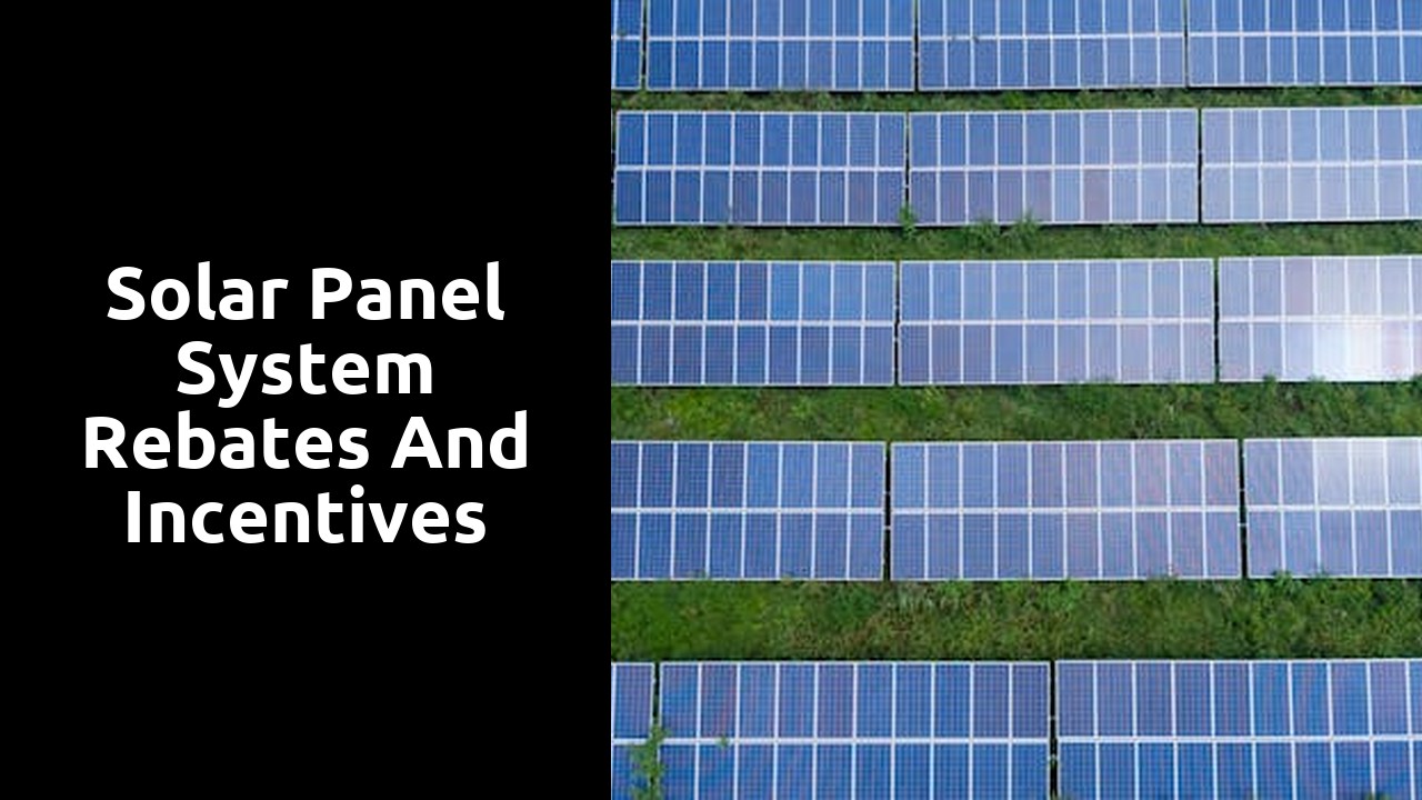 Solar Panel System Rebates and Incentives