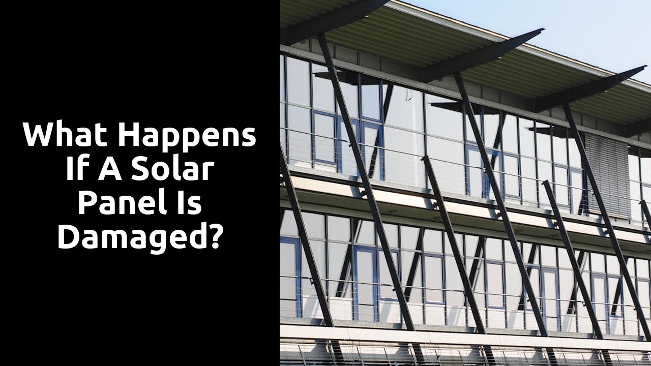 What happens if a solar panel is damaged?