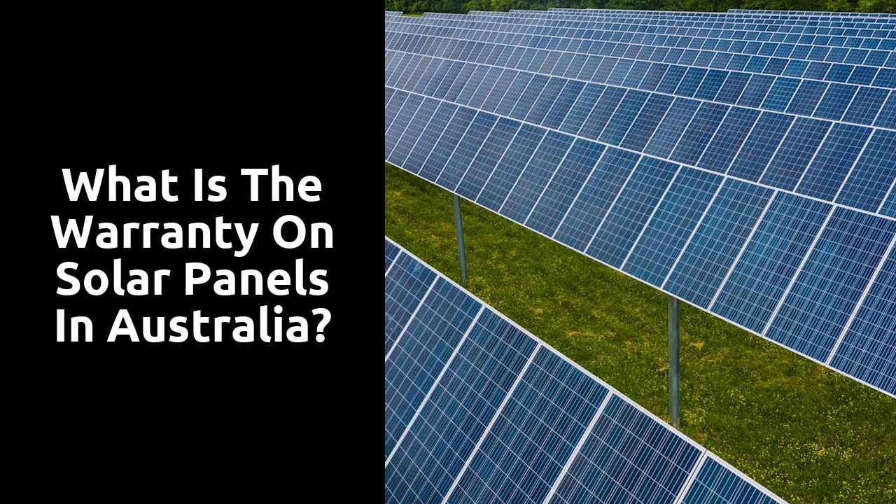 What is the warranty on solar panels in Australia?